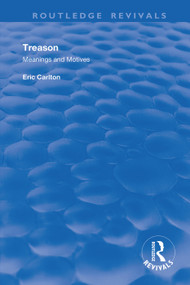 Treason (Meanings and Motives) by Eric Carlton, 9781138362550