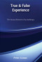 True and False Experience (Human Element in Psychotherapy) by Peter Lomas, 9781560007333