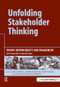 Unfolding Stakeholder Thinking (Theory, Responsibility and Engagement) by Jörg Andriof, Sandra Waddock, Bryan Husted, Sandra Sutherland Rahman, 9781874719526
