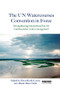 The UN Watercourses Convention in Force (Strengthening International Law for Transboundary Water Management) by Flavia Rocha Loures, Alistair Rieu-Clarke, 9781138573925
