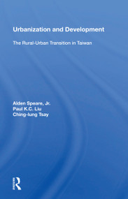 Urbanization And Development (The Rural-urban Transition In Taiwan) by Paul K C Liu, 9780367215569