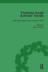 Victorian Social Activists' Novels Vol 2 by Oliver Lovesey, 9781138765887