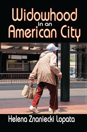Widowhood in an American City by Helena Lopata, 9781138540583