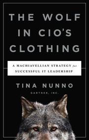 Wolf in Cio's Clothing by Tina Nunno, 9781629560878
