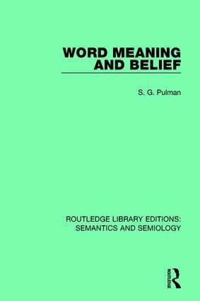 Word Meaning and Belief by S.G. Pulman, 9781138690523