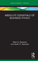 Absolute Essentials of Business Ethics by Peter Stanwick, Sarah Stanwick, 9780367414740
