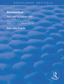 Accountics, Part III (January 1900 to August 1900) by Gary John Previts, 9780367143992