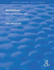 Accountics, Part III (January 1900 to August 1900) by Gary John Previts, 9780367143992