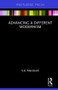 Advancing a Different Modernism by S.A. Mansbach, 9781138574939
