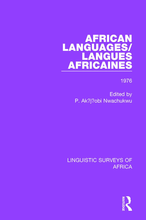 African Languages/Langues Africaines (Volume 2 1976) by P. Akụjụobi Nwachukwu, 9781138099432