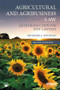 Agricultural and Agribusiness Law (An Introduction for Non-Lawyers) by Theodore A. Feitshans, 9781138606104