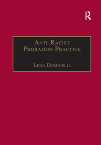Anti-Racist Probation Practice by Lena Dominelli, 9781857422801
