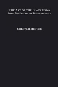 The Art of the Black Essay by Cheryl Butler, 9781138963832