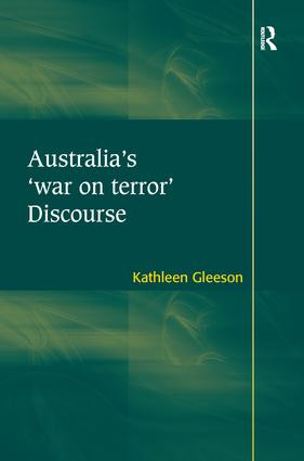 Australia's 'war on terror' Discourse by Kathleen Gleeson, 9781138272026