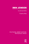 Ben Jonson (His Life and Work) by Rosalind Miles, 9781138244382
