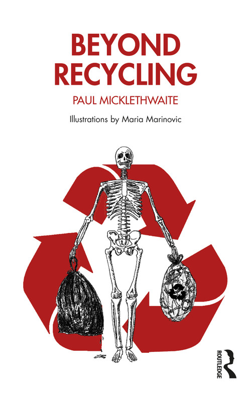 Beyond Recycling - 9780367903879 by Paul Micklethwaite, 9780367903879