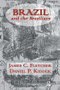 Brazil and the Brazilians by James C. Fletcher, Daniel P. Kidder, 9781138862043