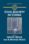 Civil Society in China by Timothy Brook, B. Michael Frolic, 9780765600929