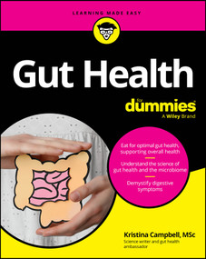 Gut Health For Dummies by Kristina Campbell, 9781394226580