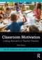 Classroom Motivation (Linking Research to Teacher Practice) by Eric M. Anderman, Lynley H. Anderman, 9780367821265