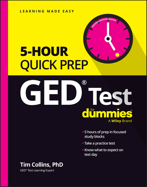 GED Test 5-Hour Quick Prep For Dummies by Tim Collins, 9781394231744