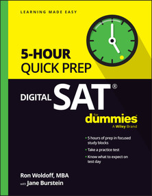 Digital SAT 5-Hour Quick Prep For Dummies by Ron Woldoff, Jane R. Burstein, 9781394232109