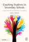 Coaching Students in Secondary Schools (Closing the Gap between Performance and Potential) by Adam Abdulla, 9781138080492