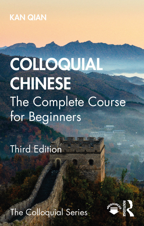 Colloquial Chinese (The Complete Course for Beginners) by Qian Kan, 9781138388291