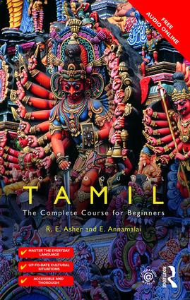 Colloquial Tamil (The Complete Course for Beginners) by E. Annamalai, R.E. Asher, 9781138960343