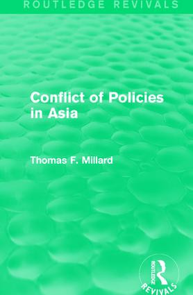 Conflict of Policies in Asia by Thomas F. Millard, 9781138191846
