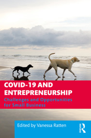 COVID-19 and Entrepreneurship (Challenges and Opportunities for Small Business) - 9780367710873 by Vanessa Ratten, 9780367710873