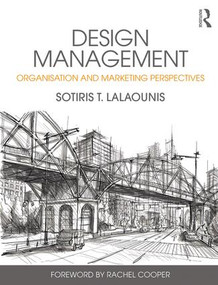 Design Management (Organisation and Marketing Perspectives) by Sotiris Lalaounis, 9781138648074