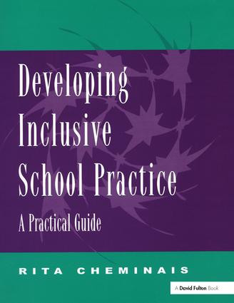 Developing Inclusive School Practice (A Practical Guide) by Rita Cheminais, 9781138164161