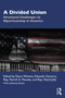 A Divided Union (Structural Challenges to Bipartisanship in America) by Dario Moreno, Eduardo Gamarra, Patrick Murphy, David Jolly, 9780367565374