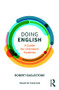 Doing English (A Guide for Literature Students) by Robert Eaglestone, 9781138039674