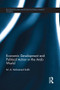 Economic Development and Political Action in the Arab World by M.A. Mohamed Salih, 9781138687769