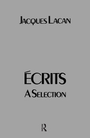 Ecrits (A Selection) - 9780415043236 by Jacques Lacan, 9780415043236