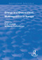Energy and Environment: Multiregulation in Europe by Piotr Jasinski, Wolfgang Pfaffenberger, 9781138741058