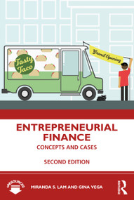 Entrepreneurial Finance (Concepts and Cases) by Miranda S. Lam, Gina Vega, 9780367343316