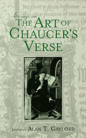 Essays on the Art of Chaucer's Verse by Alan T. Gaylord, 9781138968943