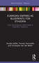 Eurasian Empires as Blueprints for Ethiopia (From Ethnolinguistic Nation-State to Multiethnic Federation) by Asnake Kefale, Tomasz Kamusella, Christophe Van der Beken, 9780367744793