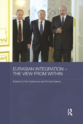 Eurasian Integration - The View from Within by Piotr Dutkiewicz, Richard Sakwa, 9781138577121
