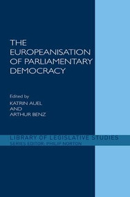 The Europeanisation of Parliamentary Democracy by Katrin Auel, Arthur Benz, 9781138969124