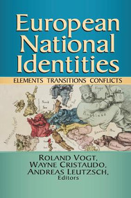 European National Identities (Elements, Transitions, Conflicts) by Roland Vogt, 9781138509795