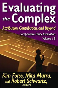 Evaluating the Complex (Attribution, Contribution and Beyond) by Mita Marra, 9781138509832