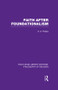 Faith after Foundationalism by D.Z. Phillips, 9781138990890