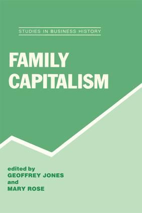 Family Capitalism by Geoffrey Jones, Mary Rose, 9781138969551