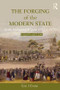 The Forging of the Modern State (Early Industrial Britain, 1783-c.1870) by Eric J. Evans, 9781138243507