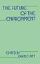 The Future of the Environment by David Pitt, 9781138991835