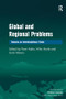 Global and Regional Problems (Towards an Interdisciplinary Study) by Vilho Harle, Pami Aalto, 9781138278714